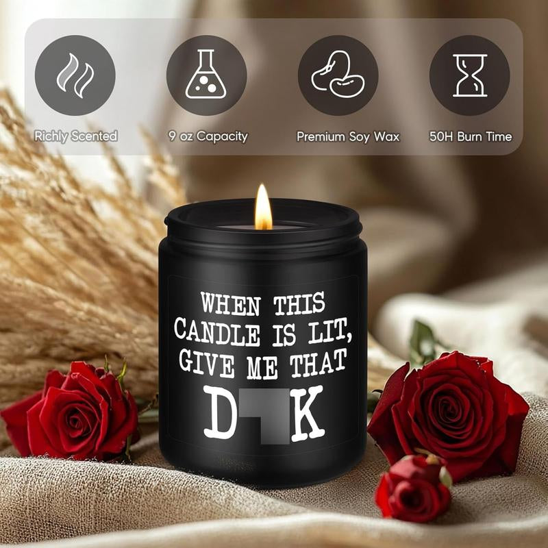 When this Candle is lit give me that D**K